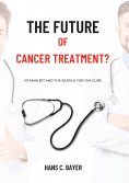 eBook: The future of cancer treatment?