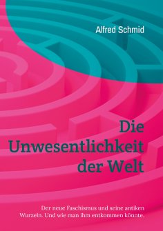 eBook: Die Unwesentlichkeit der Welt