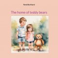 eBook: The home of teddy bears