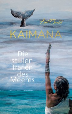eBook: KAIMANA! Die stillen Tränen des Meeres