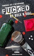 ebook: Fucked by Rock `n`Roll