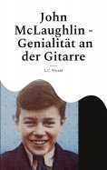 eBook: John McLaughlin - Genialität an der Gitarre