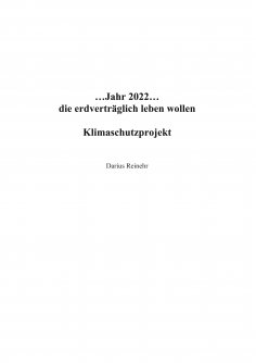 eBook: ...Jahr 2022...die erdverträglich leben wollen