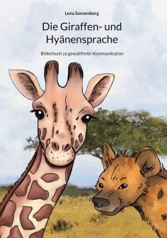 ebook: Die Giraffen- und Hyänensprache