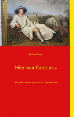 ebook: Hier war Goethe nie