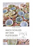 eBook: Mach Schluss mit dem Pleitegeier