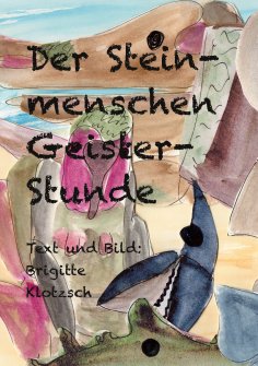 eBook: Der Steinmenschen Geisterstunde