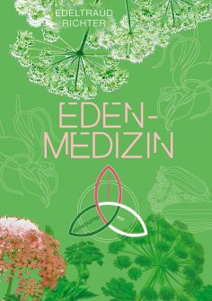 ebook: Eden-Medizin