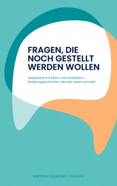 eBook: Fragen, die noch gestellt werden wollen