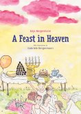 ebook: A Feast in Heaven