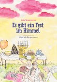 ebook: Es gibt ein Fest im Himmel