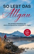 ebook: So lebt das Allgäu