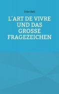 eBook: L´art de vivre und das große Fragezeichen