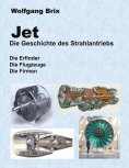 ebook: Jet Die Geschichte des Strahlantriebs