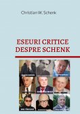 eBook: Eseuri Critice Despre Schenk