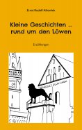 eBook: Kleine Geschichten ... rund um den Löwen