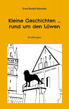 eBook: Kleine Geschichten ... rund um den Löwen