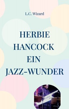 eBook: Herbie Hancock Ein Jazz - Wunder