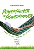 eBook: Powerpausen für Powerfrauen