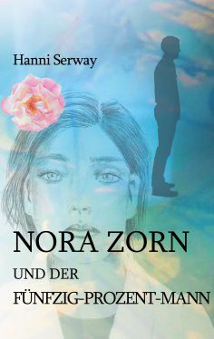 eBook: Nora Zorn und der Fünfzig-Prozent-Mann