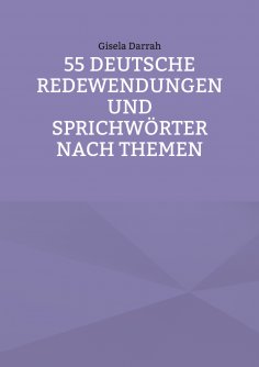 eBook: 55 deutsche Redewendungen und Sprichwörter nach Themen