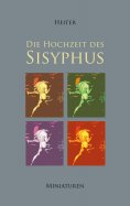 eBook: Die Hochzeit des Sisyphus