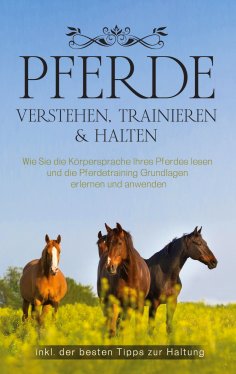 eBook: Pferde verstehen, trainieren & halten