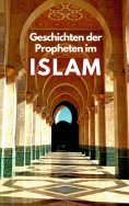 eBook: Geschichten der Propheten im Islam