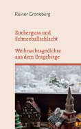 ebook: Zuckerguss und Schneeballschlacht