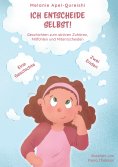 eBook: Ich entscheide selbst!