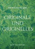 eBook: Originale und Originelles