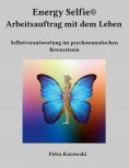 eBook: Energy Selfie® Arbeitsauftrag mit dem Leben
