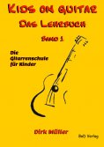 eBook: Kids on guitar Das Lehrbuch