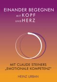 eBook: Einander begegnen mit Kopf und Herz