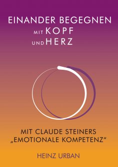 eBook: Einander begegnen mit Kopf und Herz