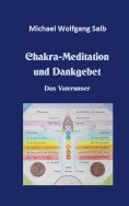 ebook: Chakra-Meditation und Dankgebet