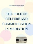 eBook: The Role Of Culture And Communication In Mediation