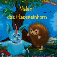 eBook: Nalani das Haseneinhorn