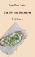 eBook: Zur Not ein Butterbrot