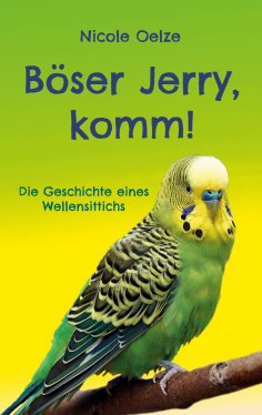 eBook: Böser Jerry, komm!