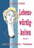 ebook: Lebenswürdigkeiten Band I