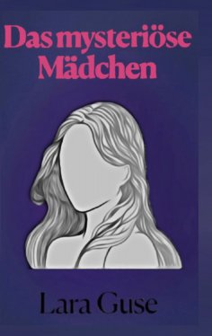 eBook: Das mysteriöse Mädchen
