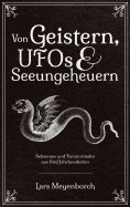 ebook: Von Geistern, UFOs & Seeungeheuern