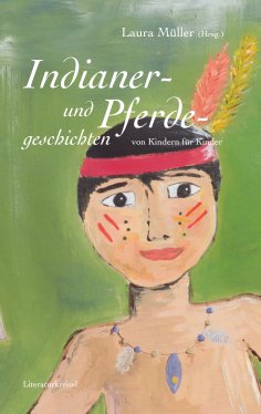 ebook: Pferde- und Indianergeschichten