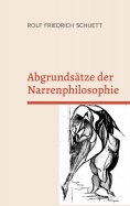 eBook: Abgrundsätze der Narrenphilosophie