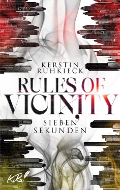 eBook: Rules of Vicinity - Sieben Sekunden