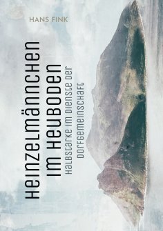 eBook: Heinzelmännchen im Heuboden