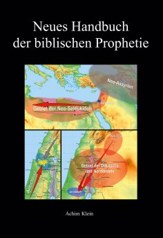 ebook: Neues Handbuch der biblischen Prophetie