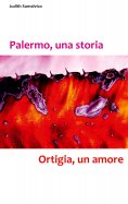 ebook: Palermo, una storia - Ortigia, un amore