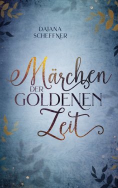 eBook: Märchen der goldenen Zeit